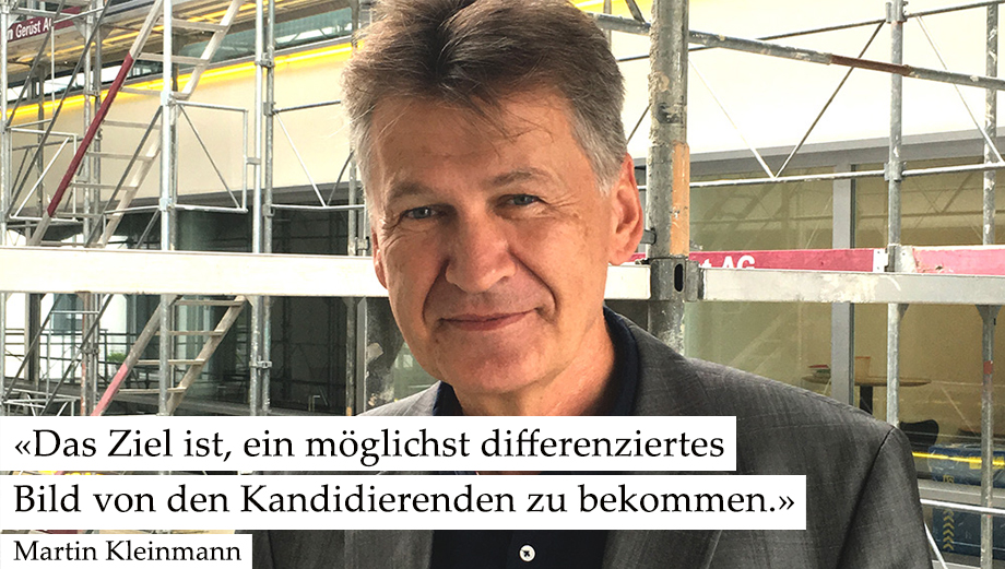 Porträt Martin Kleinmann mit Zitat: «Das Ziel ist, ein möglichst differenziertes Bild von den Kandidierenden zu bekommen.»